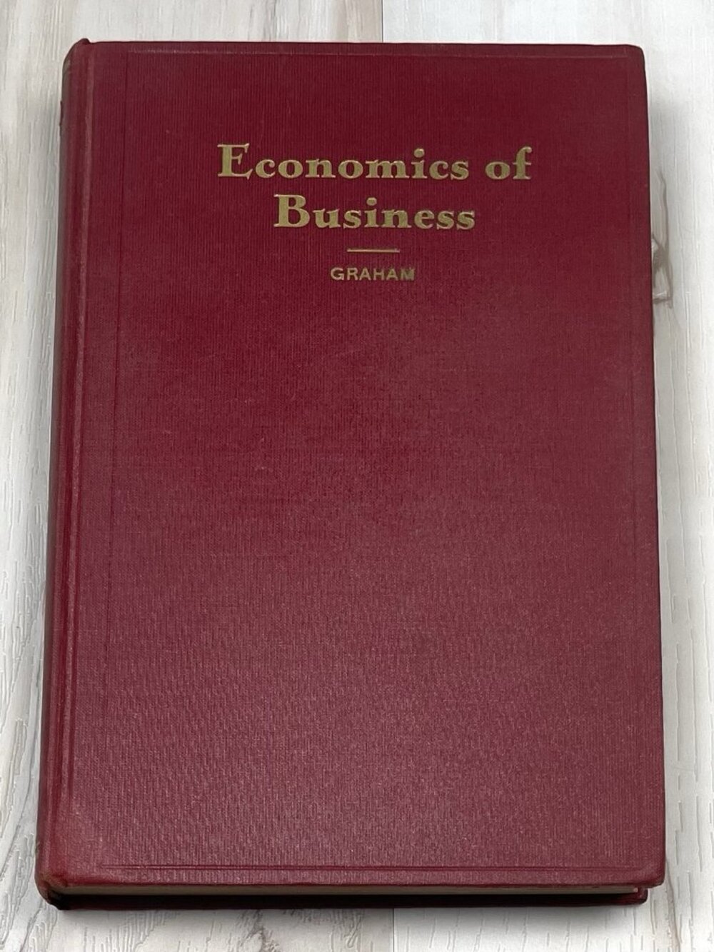 Economics of Business by Willard J Graham CPA 1943 Hardcover Accounting Textbook